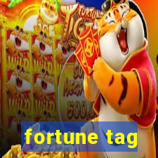 fortune tag
